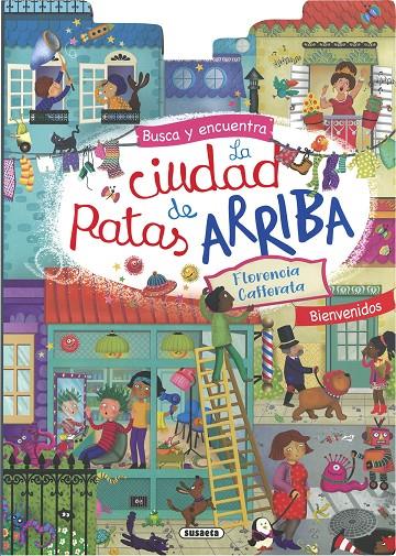 CIUDAD DE PATAS ARRIBA | 9788411967150 | SUSAETA EDICIONES