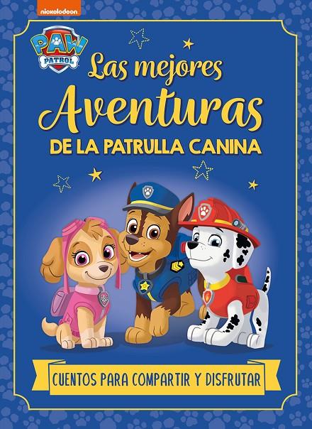 MEJORES AVENTURAS DE LA PATRULLA CANINA, LAS | 9788448869250