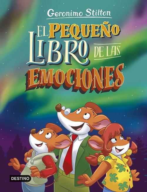 PEQUEÑO LIBRO DE LAS EMOCIONES, EL | 9788408297369 | STILTON, GERONIMO