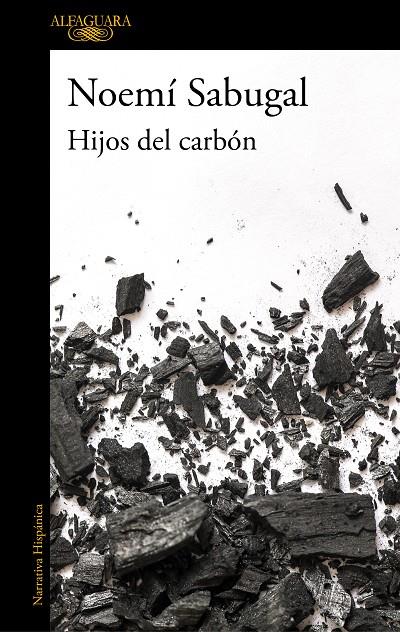 HIJOS DEL CARBON | 9788420439440 | SABUGAL, NOEMI