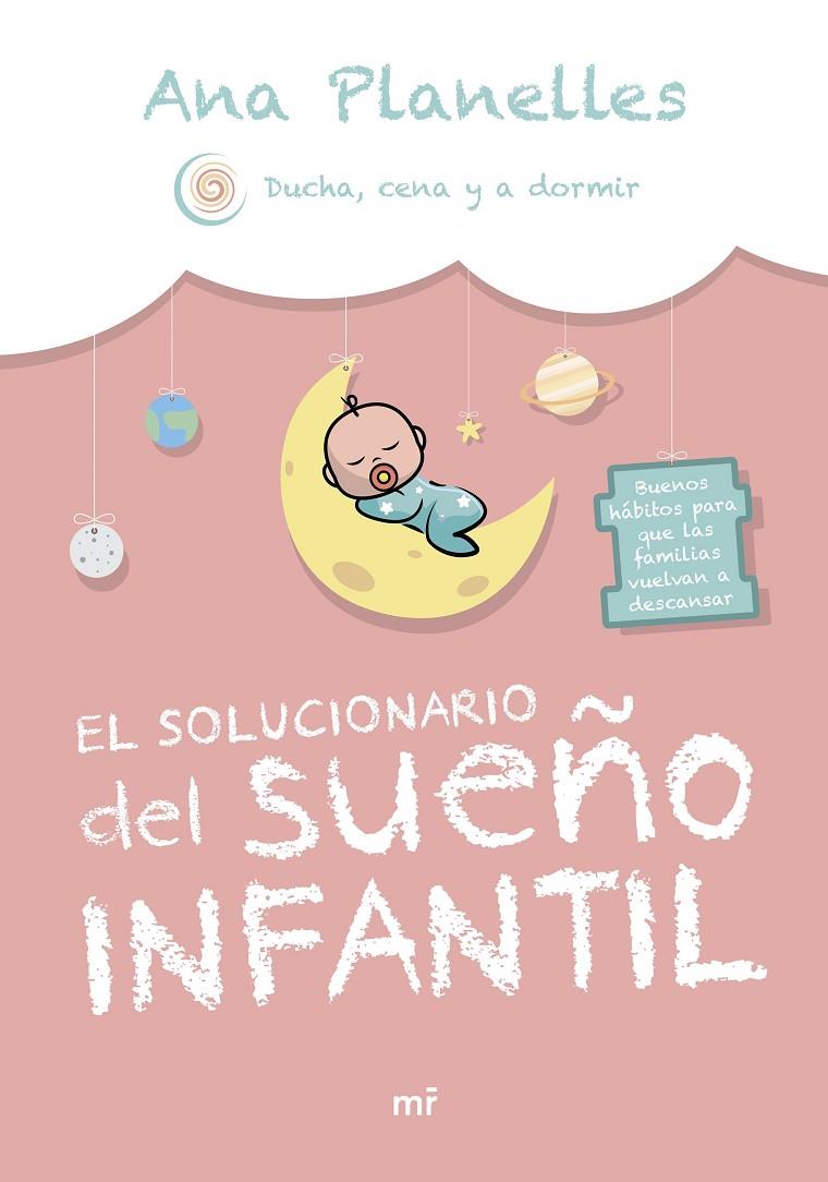 SOLUCIONARIO DEL SUEÑO INFANTIL, EL | 9788427051591 | PLANELLES @DUCHACENAYADORMIR, ANA 