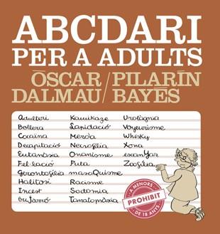 ABECEDARI PER A ADULTS | 9788494386039 | DALMAU, OSCAR ; BAYES, PILARIN