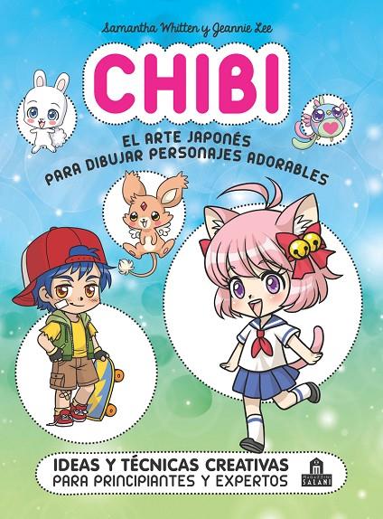 CHIBI EL ARTE JAPONÉS PARA DIBUJAR PERSONAJES ADORABLES | 9788893679565 | AA.VV