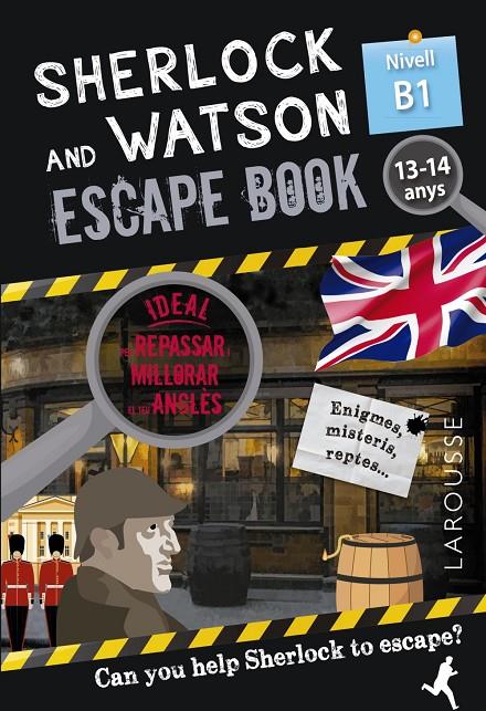 SHERLOCK & WATSON B1 : ESCAPE BOOK PER REPASSAR ANGLÈS (13-14 ANYS) | 9788418473357 | SAINT-MARTIN, GILLES