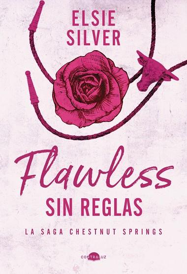 FLAWLESS : SIN REGLAS | 9788419822321 | SILVER, ELSIE