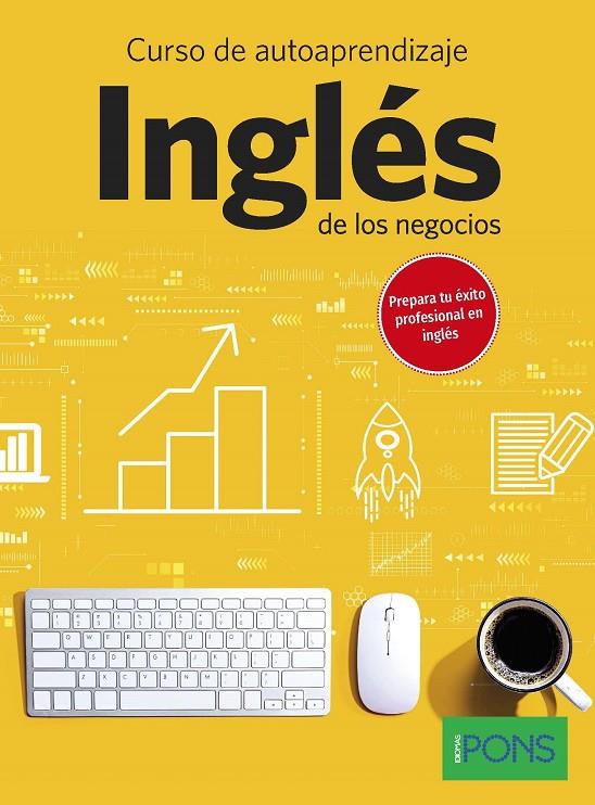 CURSO DE AUTOAPRENDIZAJE INGLÉS DE LOS NEGOCIOS | 9788410071148