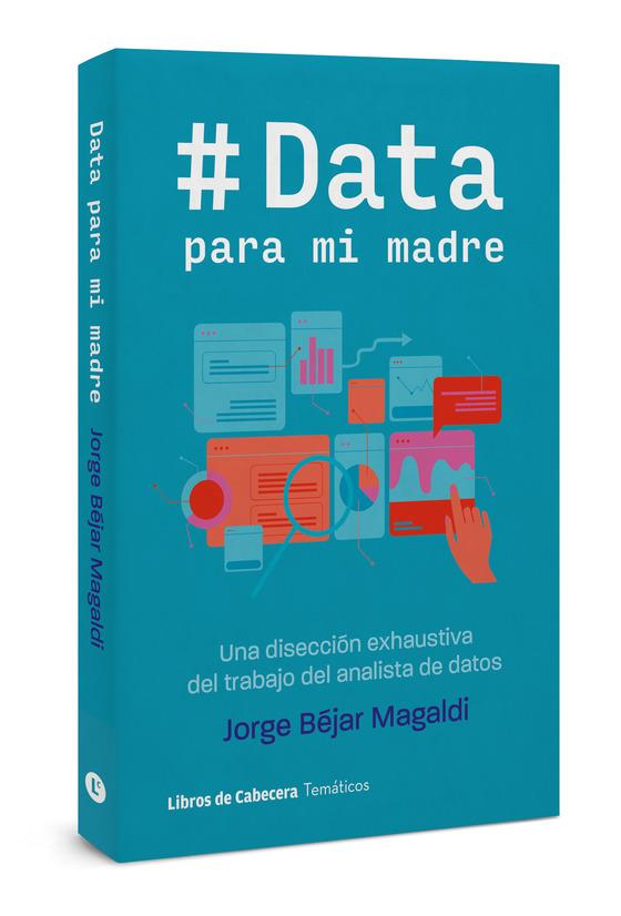 DATA PARA MI MADRE | 9788412504224 | BÉJAR MAGALDI, JORGE