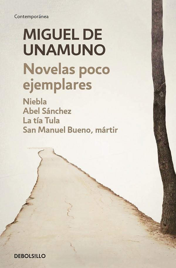 NOVELAS POCO EJEMPLARES : NIEBLA ; ABEL SANCHEZ ; TIA TULA ; SAN MANUEL BUENO, MARTIR | 9788466346429 | UNAMUNO, MIGUEL DE