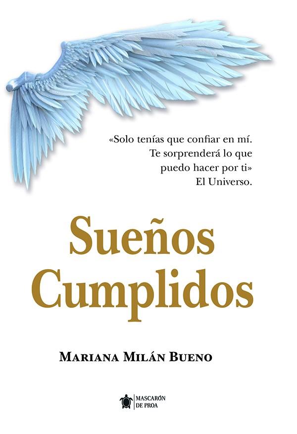 SUEÑOS CUMPLIDOS | 9788411313216 | MILÁN BUENO, MARIANA