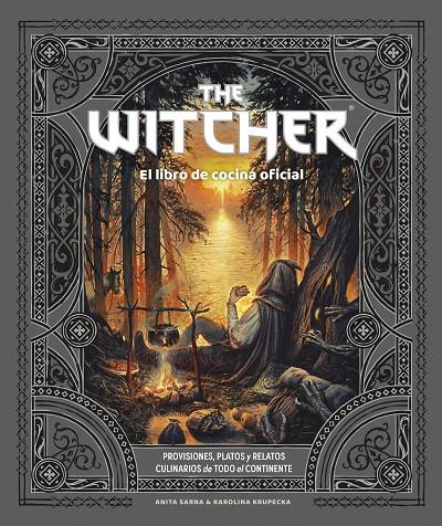 WITCHER : EL LIBRO DE COCINA OFICIAL | 9788445016855 | SARNA, ANITA ; KRUPECKA, KAROLINA 