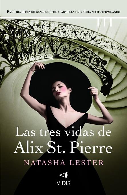 TRES VIDAS DE ALIX ST. PIERRE, LAS | 9788419767226 | LESTER, NATASHA