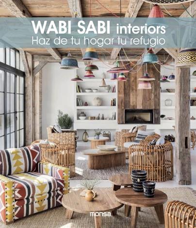 WABI SABI INTERIORS : HAZ DE TU HOGAR TU REFUGIO | 9788417557522 | SANTOS QUARTINO, DANIELA 