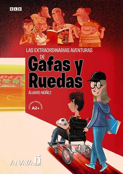 EXTRAORDINARIAS AVENTURAS DE GAFAS Y RUEDAD, LAS A2 | 9788469887295 | NUÑEZ, ALVARO