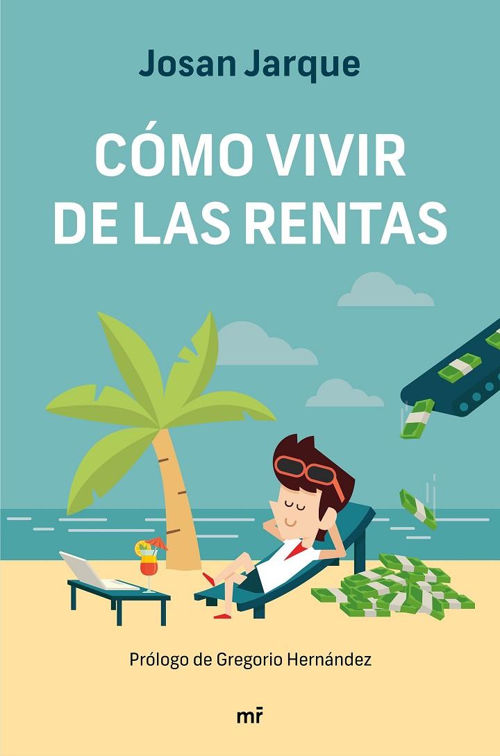 COMO VIVIR DE LAS RENTAS | 9788427047822 | JARQUE, JOSAN