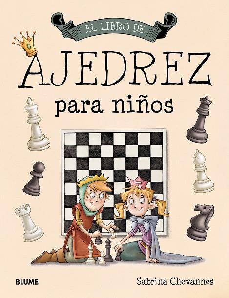 AJEDREZ PARA NIÑOS | 9788417254964 | CHEVANNES, SABRINA