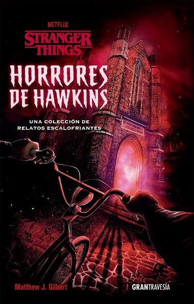 HORRORES DE HAWKINS | 9788412473001 | GILBERT, MATTHEW J.