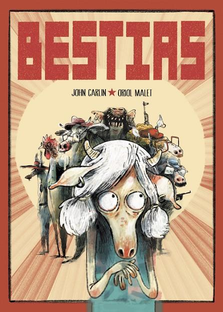 BESTIAS | 9788419670649 | CARLIN, JOHN ; MALET, ORIOL