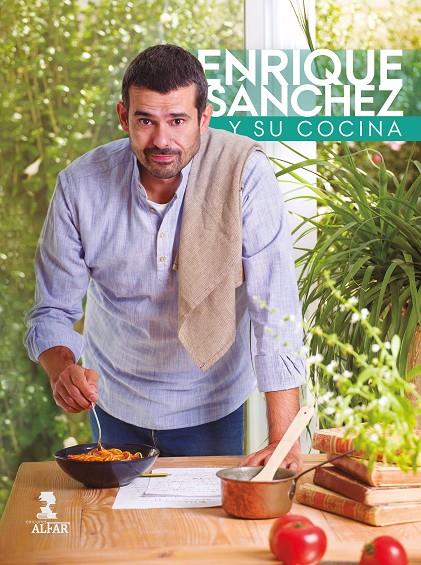 ENRIQUE SANCHEZ Y SU COCINA | 9788478988730 | SANCHEZ, ENRIQUE