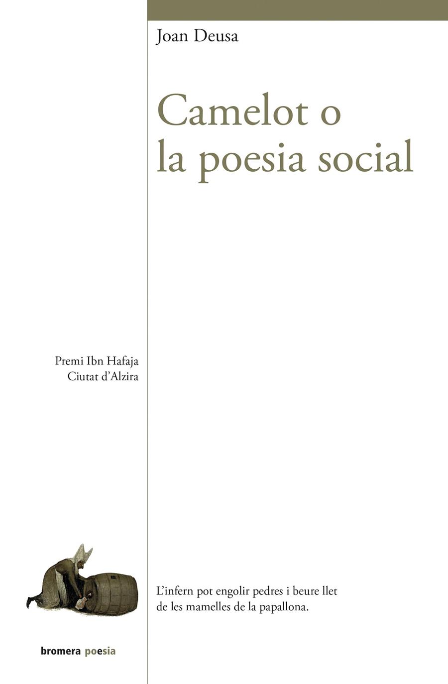 CAMELOT O LA POESIA SOCIAL | 9788413580029 | DEUSA, JOAN