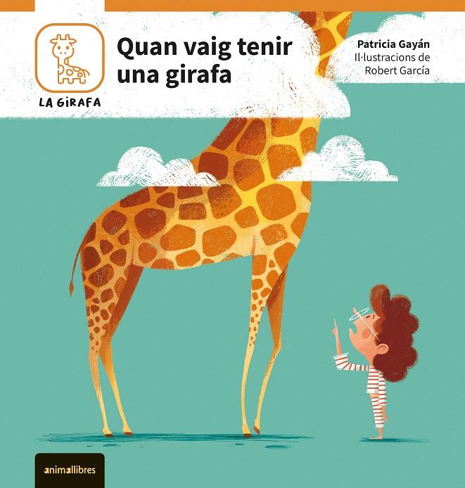 QUAN VAIG TENIR UNA GIRAFA | 9788410302082 | GAYÁN, PATRICIA ; GARCIA, ROBERT