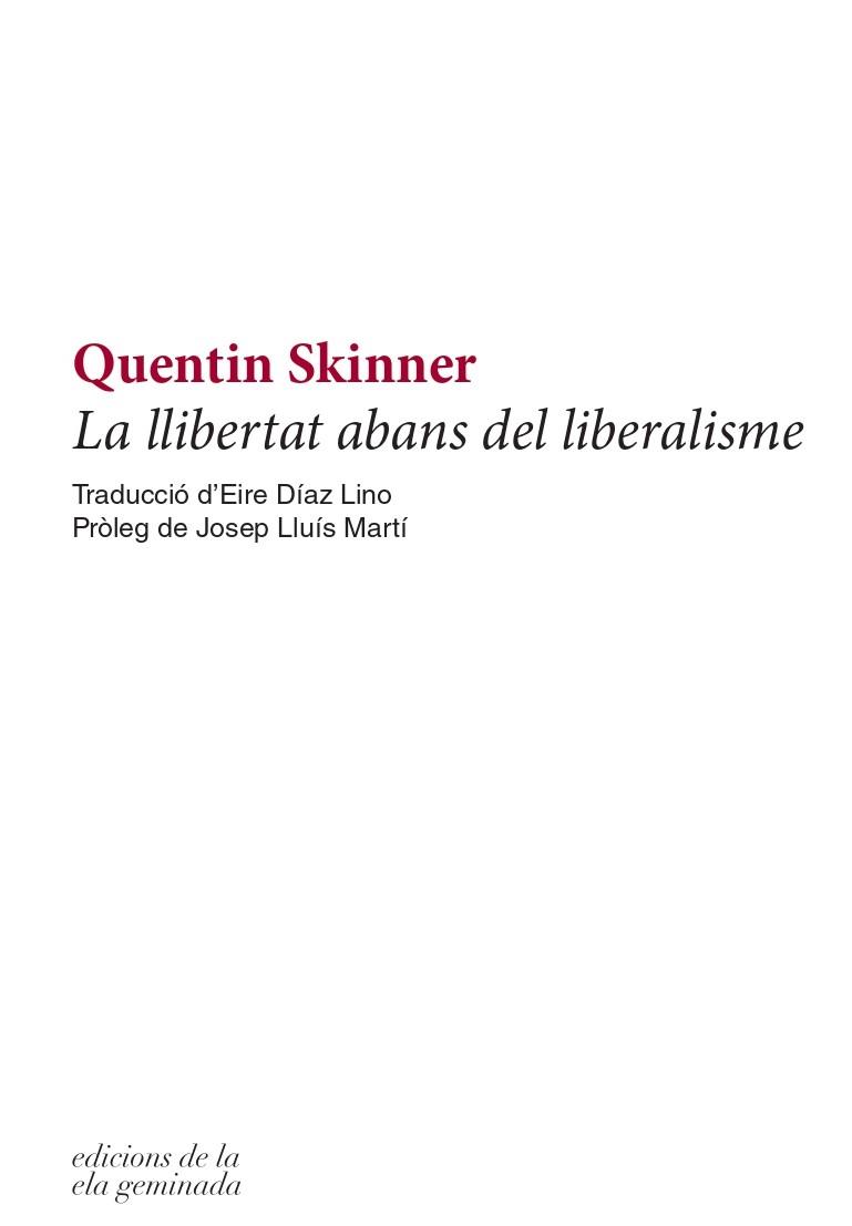 LLIBERTAT ABANS DE LLIBERALISME | 9788412143027 | SKINNER, QUENTIN