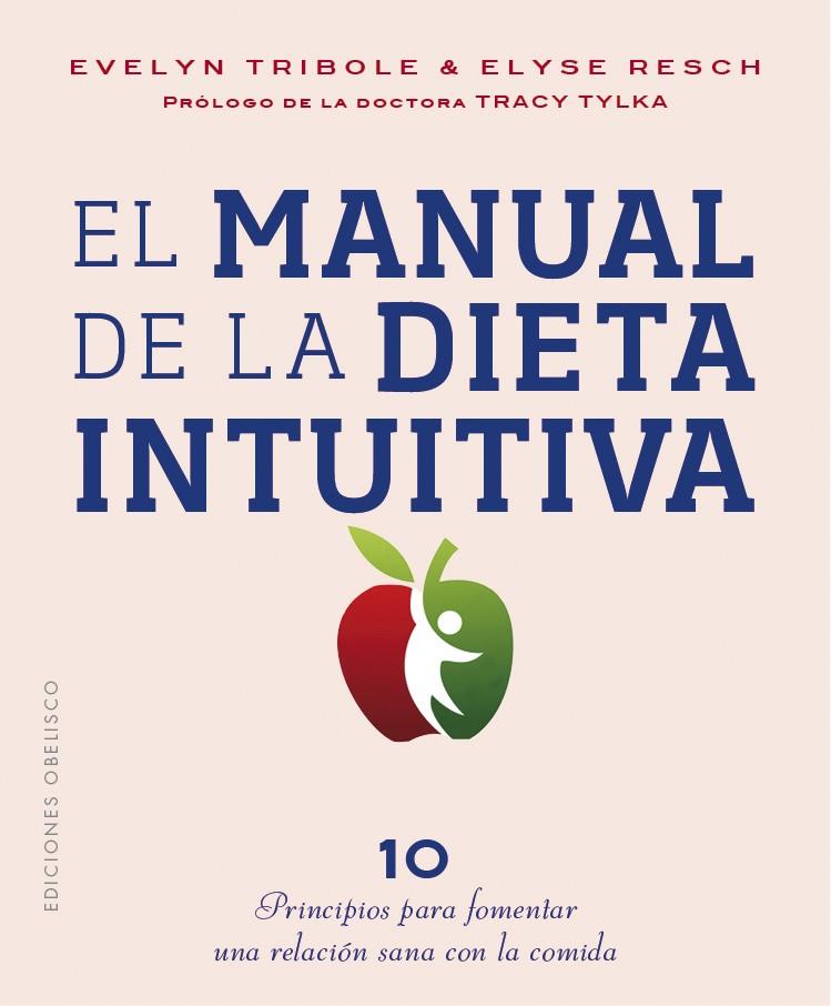 MANUAL DE LA DIETA INTUITIVA, EL | 9788491116066 | TRIBOLE, EVELYN