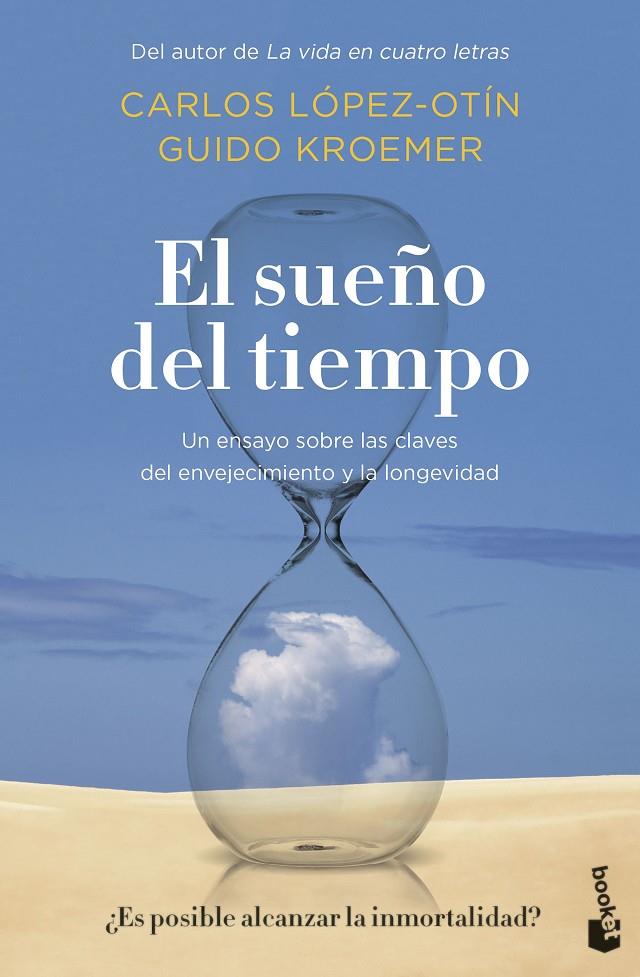 SUEÑO DEL TIEMPO, EL | 9788408256212 | LÓPEZ OTÍN, CARLOS ; KROEMER, GUIDO