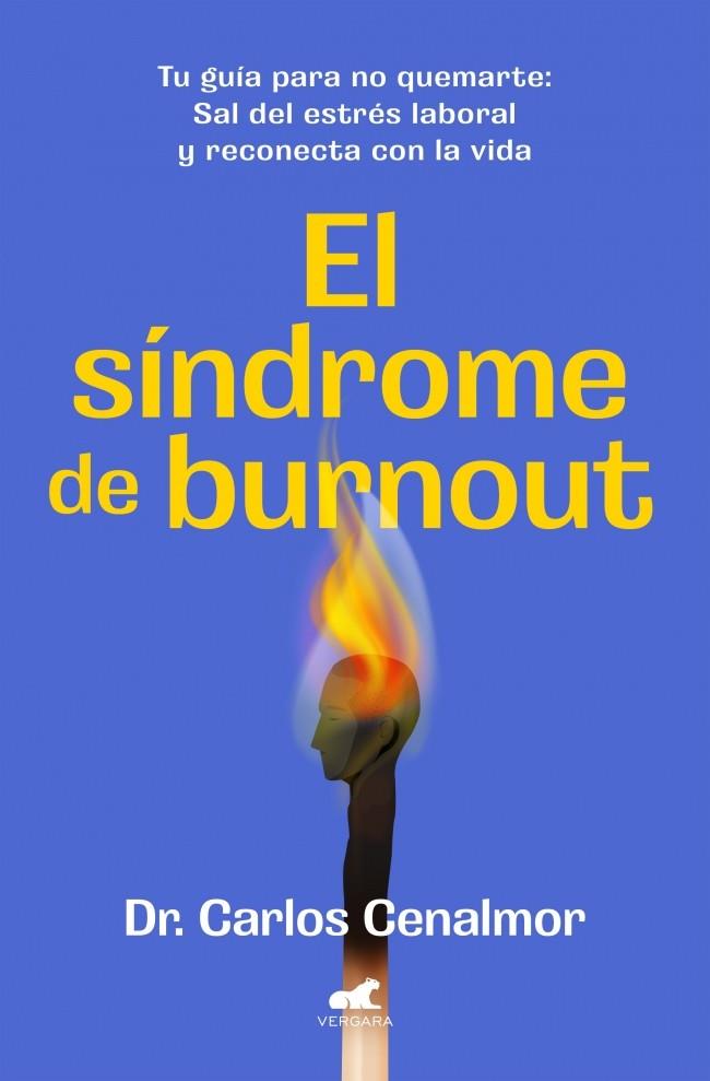 SÍNDROME DE BURNOUT, EL | 9788419820525 | CENALMOR, DR. CARLOS