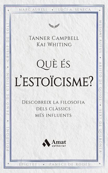 QUÈ ÉS L'ESTOÏCISME? | 9788419870971 | CAMPBELL, TANNER ; WHITING, KAI