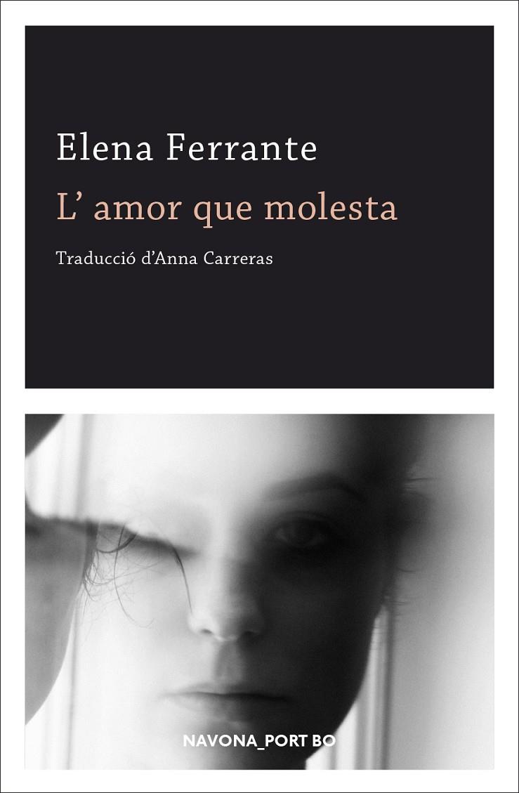 AMOR QUE MOLESTA, L' | 9788417978570 | FERRANTE, ELENA