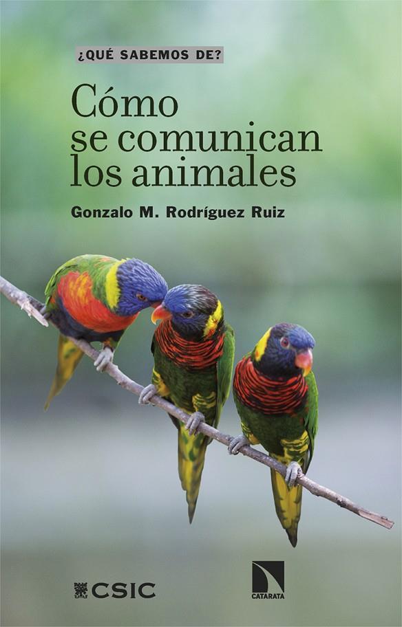 CÓMO SE COMUNICAN LOS ANIMALES | 9788413528175 | RODRÍGUEZ RUIZ, GONZALO M.