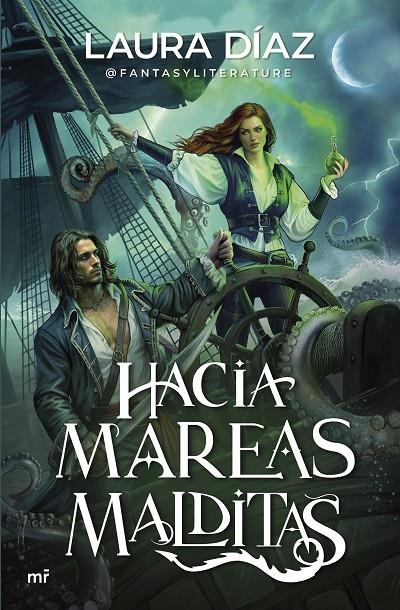 HACIA MAREAS MALDITAS | 9788427052918 | DÍAZ (@FANTASYLITERATURE), LAURA 