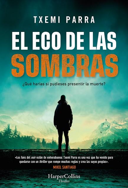 ECO DE LAS SOMBRAS, EL | 9788491399650 | PARRA, TXEMI