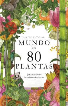 VUELTA AL MUNDO EN 80 PLANTAS, LA | 9788418459382 | VARIOS AUTORES