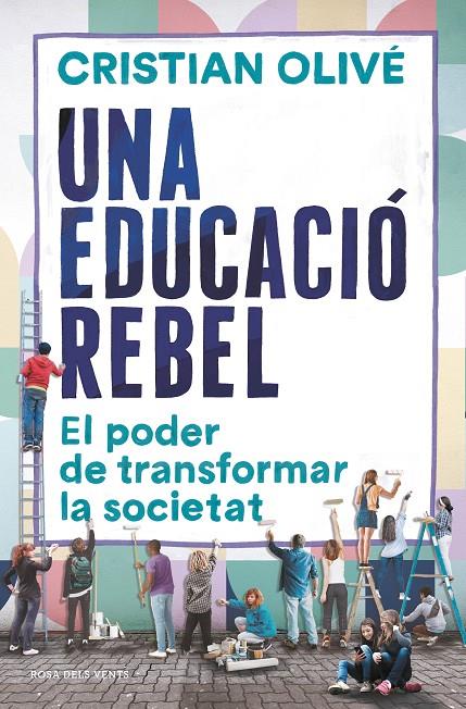 UNA EDUCACIO REBEL | 9788418033520 | OLIVE, CRISTIAN