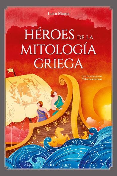 HÉROES DE LA MITOLOGÍA GRIEGA | 9788412804669 | MATTIA, LUISA