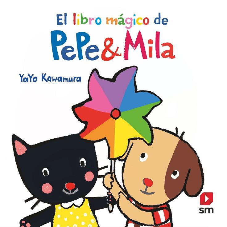 LIBRO MAGICO DE PEPE Y MILA, EL | 9788413921877 | KAWAMURA, YAYO