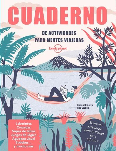 CUADERNO DE ACTIVIDADES PARA MENTES VIAJERAS | 9788408240600 | PIÑEIRO, RAQUEL ; LOZANO BÁREZ, BEATRIZ