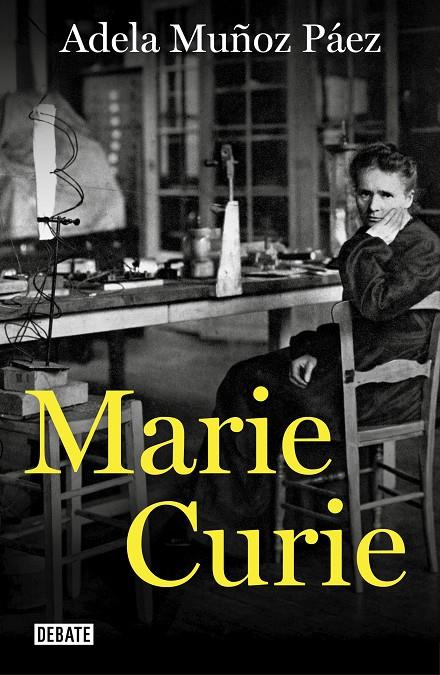 MARIE CURIE | 9788417636807 | MUÑOZ PAEZ, ADELA