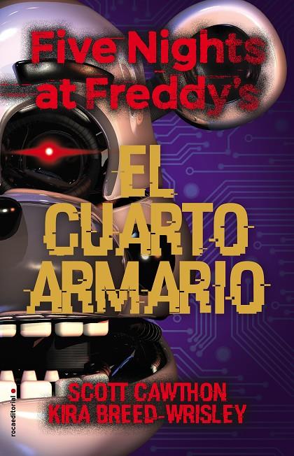 FIVE NIGHTS AT FREDDY'S 3 : EL CUARTO ARMARIO | 9788417968106 | CAWTHON, SCOTT ; BREED-WRISLEY, KIRA