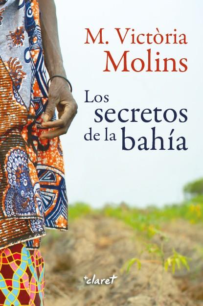 SECRETOS DE LA BAHIA, LOS | 9788491362852 | MOLINS, VICTORIA M.