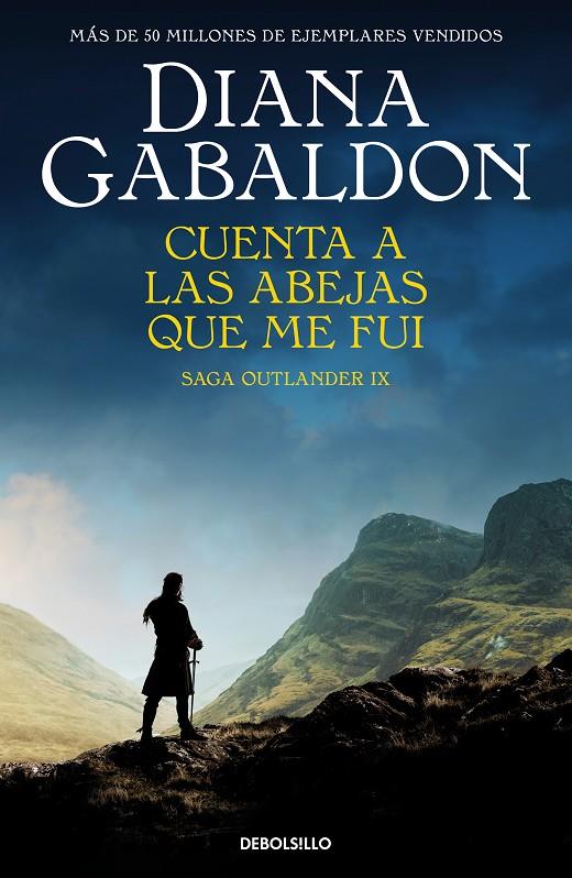 OUTLANDER 9 : CUENTA A LAS ABEJAS QUE ME FUI | 9788466377720 | GABALDON, DIANA