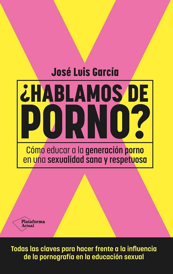 ¿HABLAMOS DE PORNO? | 9788410079892 | GARCÍA, JOSÉ LUIS