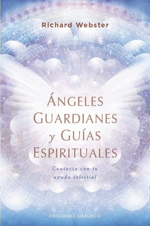 ANGELES GUARDIANES Y GUIAS ESPIRITUALES | 9788491115533 | WEBSTER, RICHARD