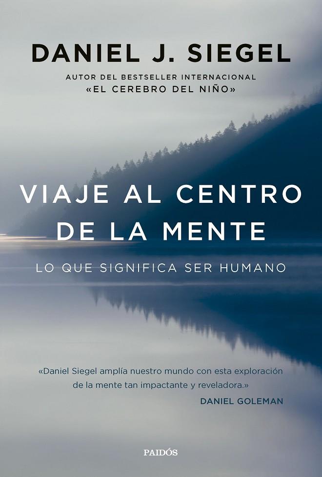 VIAJE AL CENTRO DE LA MENTE | 9788449342851 | SIEGEL, DANIEL J.