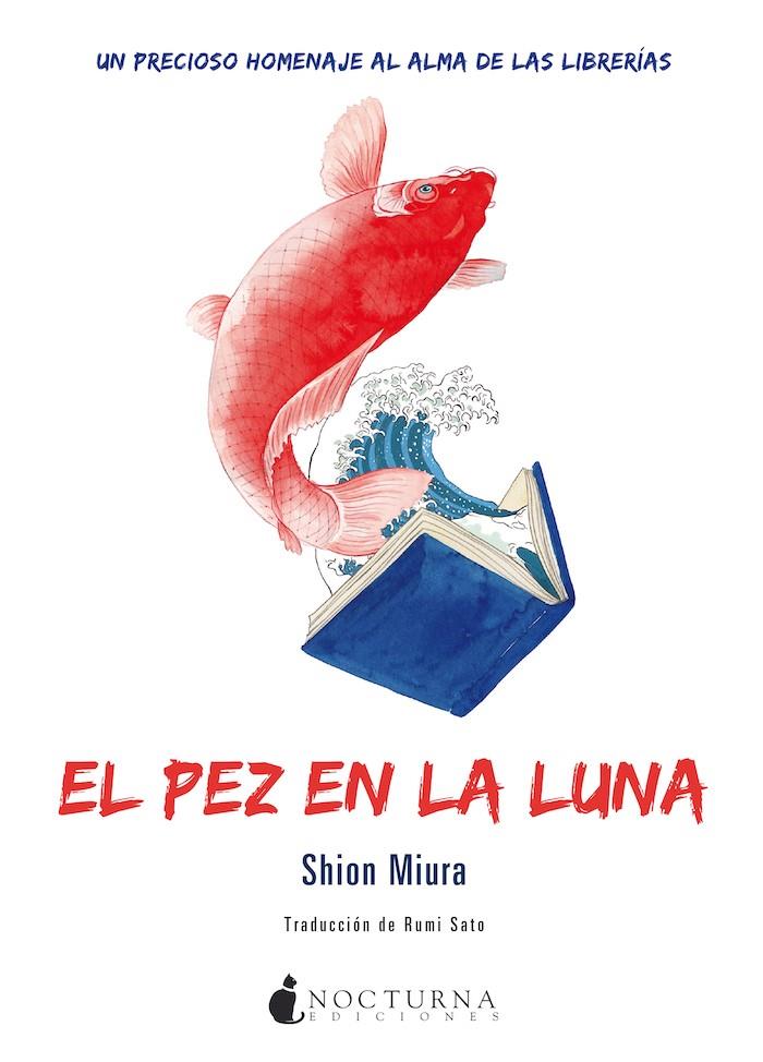 PEZ EN LA LUNA, EL (PROTAGONISTA LLIBRERIES) | 9788418440267 | MIURA, SHION