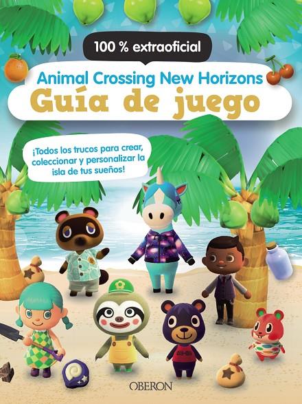 ANIMAL CROSSING NEW HORIZONS : GUÍA DE JUEGO | 9788441543782 | LISTER, CLAIRE