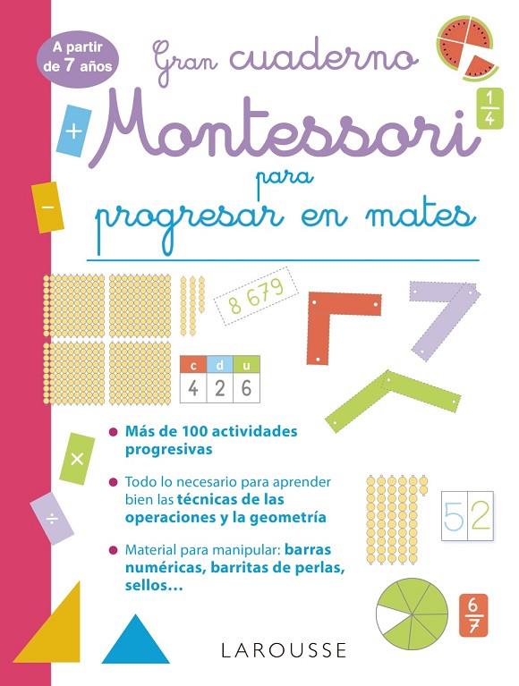 GRAN CUADERNO MONTESSORI PARA PROGRESAR EN MATES (A PARTIR DE 7 AÑOS) | 9788419436832 | URVOY, DELPHINE