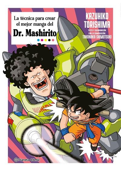 TÉCNICA PARA CREAR EL MEJOR MANGA DEL DR. MASHIRITO, LA | 9788411615600 | TORISHIMA, KAZUHIKO