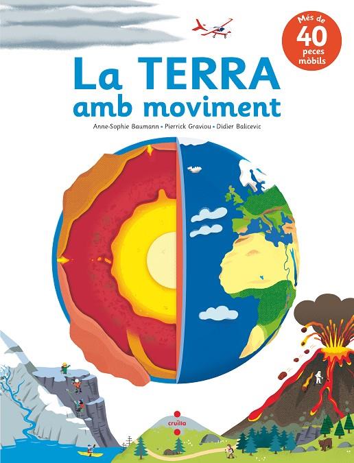 TERRA AMB MOVIMENT, LA | 9788466147583 | BAUMANN, ANNE SOPHIE ; GRAVIOU, PIERRICK ; BALICEVIC, DIDIER